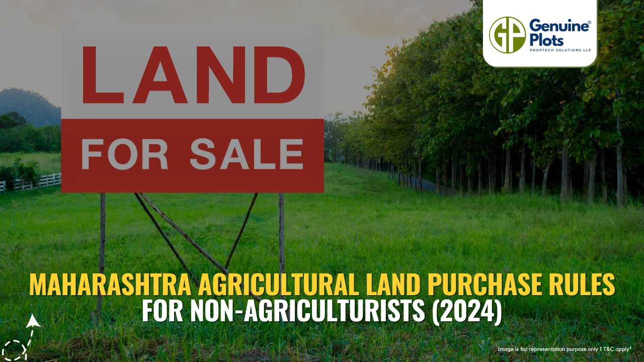 Maharashtra Agricultural Land Purchase Rules for Non-Agriculturists (2024)